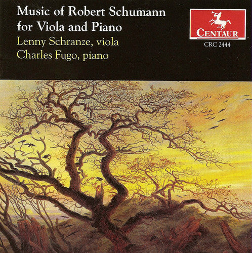 Schumann / Schranze / Fugo: Music of Robert Schumann for Viola & Piano