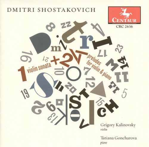 Shostakovich / Kalinovsky / Goncharova: Violin Sonata / 24 Preludes Violin & Piano