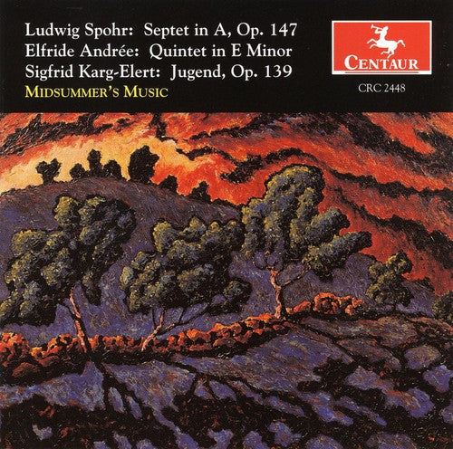 Spohr / Andree / Karg-Elert / Berkenstock, James: Septet in a Op 147 (1843) / Quintet in E minor