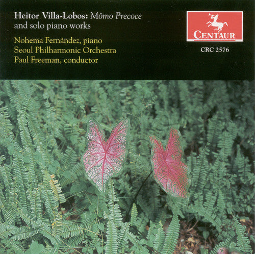 Villa-Lobos / Fernandez / Freeman / Seoul Po: Momo Precoce & Solo Piano Works