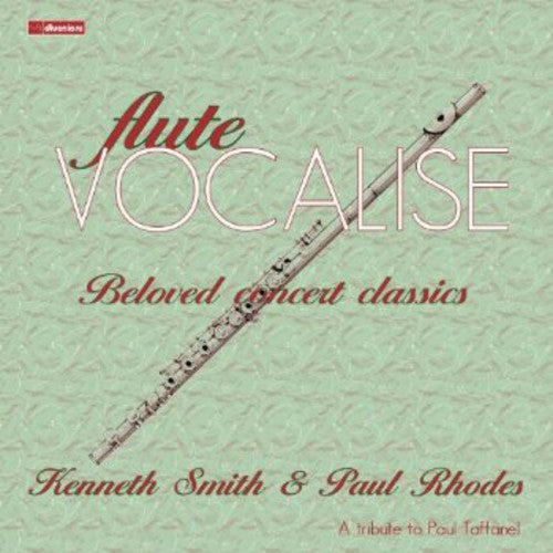 Chaminade / Chopin / Godard / Borne / Smith: Flute Vocalise: Beloved Concert Classics