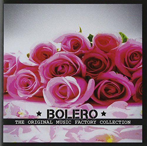 Original Music Factory Collection-Bolero: Original Music Factory Collection-Bolero