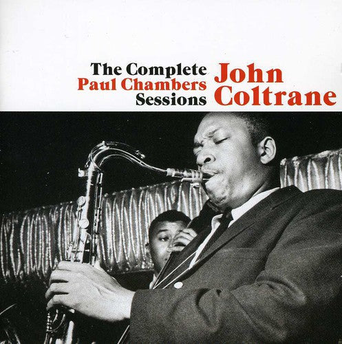 Coltrane, John: Complete Paul Chambers Sessions