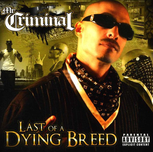 Mr Criminal: Last of a Dying Breed