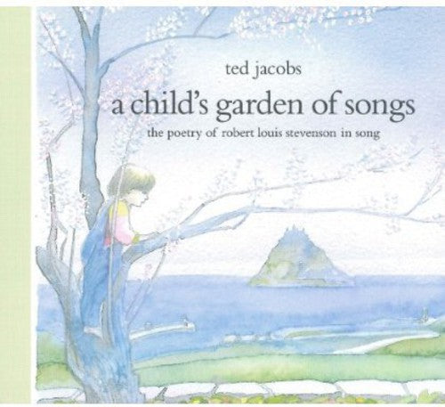 Jacobs, Ted: A Child's Garden Of Verse
