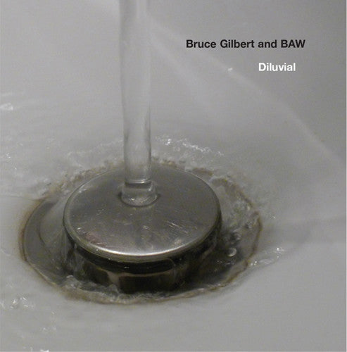 Gilbert, Bruce & Baw: Diluvial