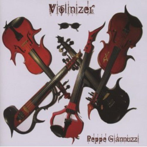 Giannuzzi, Peppe: Violinizer