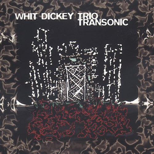Dickey, Whit: Transonic