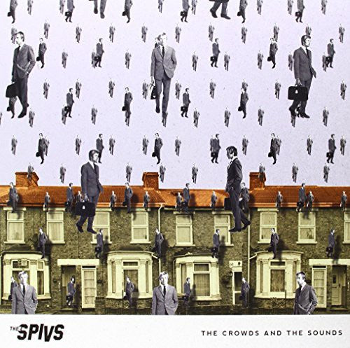 Thee Spivs: The Crowds and The Sounds