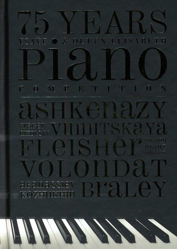 75 Years Ysaye & Queen Elisabeth Piano / Various: 75 Years Ysaye & Queen Elisabeth Piano / Various