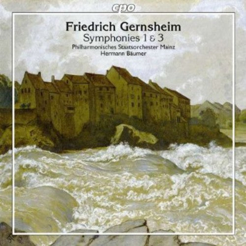Gernsheim / Baeumer: Symphonies 1 & 3