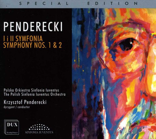 Penderecki / Polish Sinfonia Iuventus Orchestra: Symphony 1 & 2