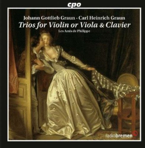 Graun, J.G. / Graun, C.H. / Les Amis De Philippe: Trios for Violin or Viola & Clavier