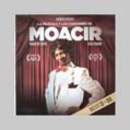 Moacir: La Pelicula y Canciones de Moacir