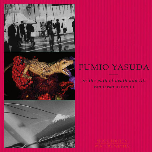 Yasuda, Fumio: On the Path of Death & Life