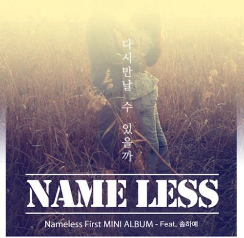 Nameless: Will I Be Seeing U