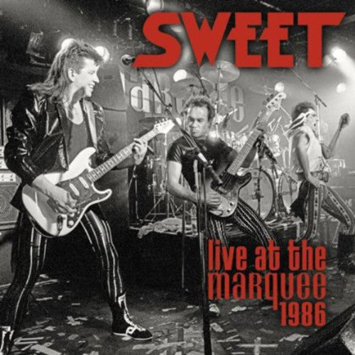 Sweet: Live at the Marquee 1986