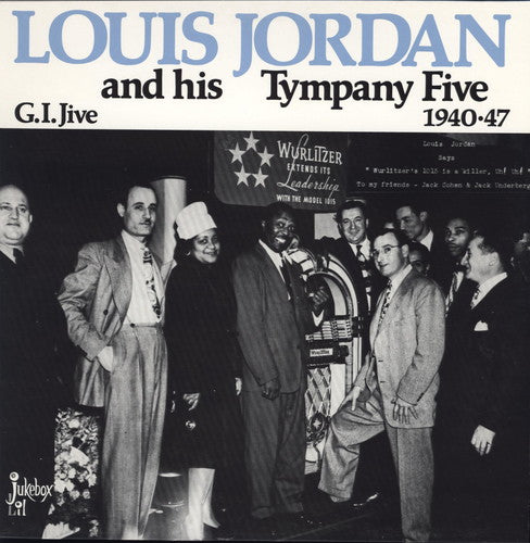 Jordan, Louis: G.I. Jive 1940-47