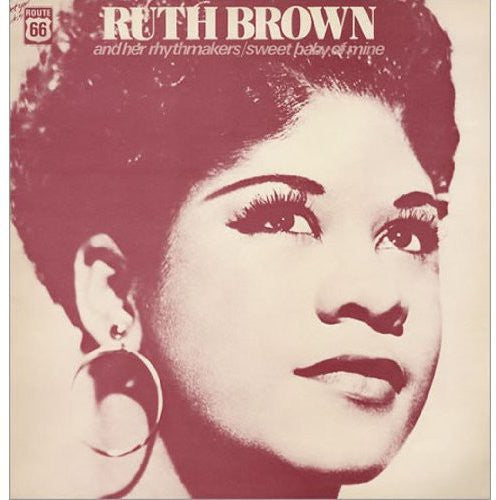 Brown, Ruth: Ruth Brown and Her Rhythmakers: Sweet Baby Of Mine