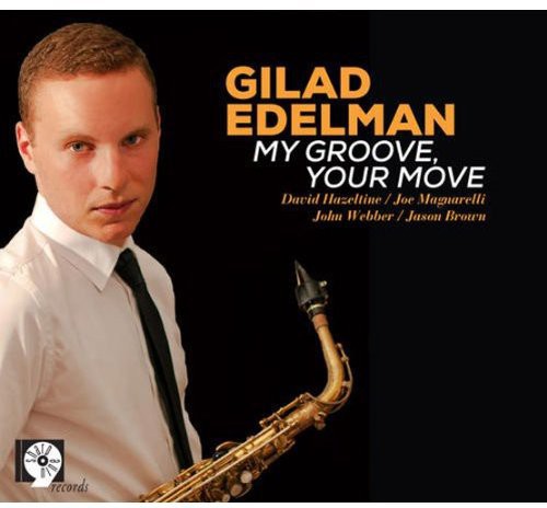 Edelman, Gilad: My Groove, Your Moove