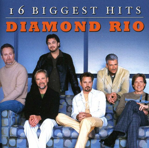 Diamond Rio: 16 Biggest Hits