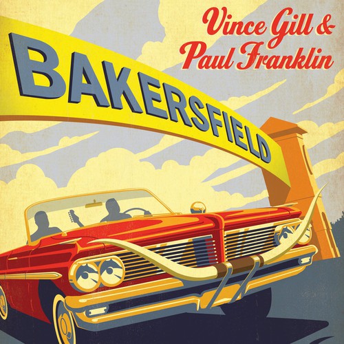 Gill, Vince / Franklin, Paul: Bakersfield