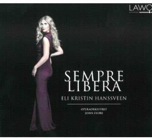 Verdi / Hanssveen / Opera Orchestra: Sempre Libera: Opera Arias