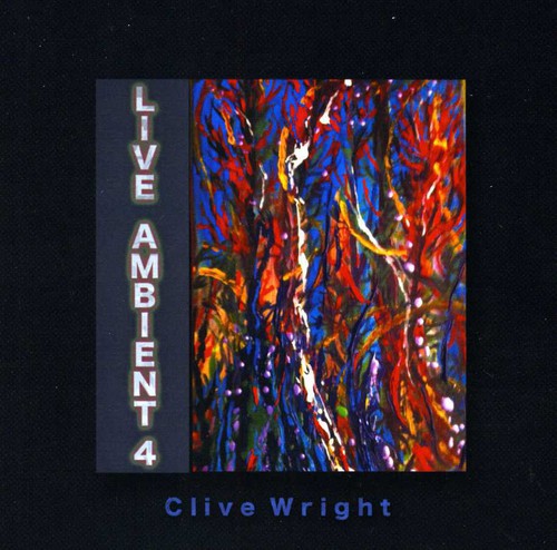 Wright, Clive: Live Ambient 4