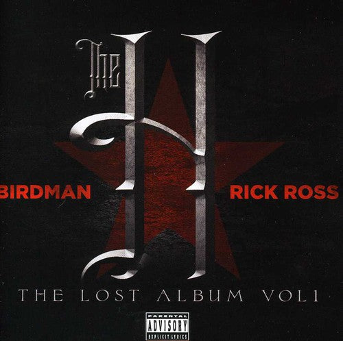 Ross, Rick & Birdman: H