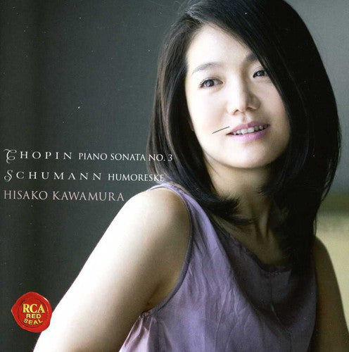 Kawamura, Hisako: Chopin: Piano Sonata No. 3 & Schumann: H