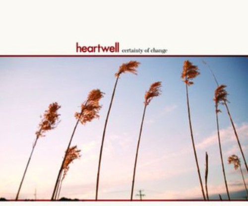 Heartwell: Certainty of Change