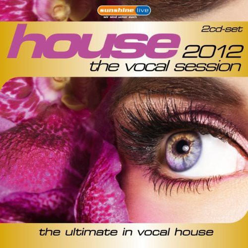 House: The Vocal Session 2012 / Various: House: The Vocal Session 2012 / Various