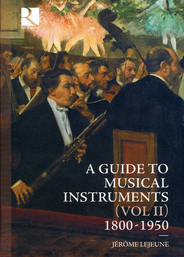 Guide to Musical Instruments 1800-1950 2 / Various: Guide to Musical Instruments 1800-1950 2 / Various