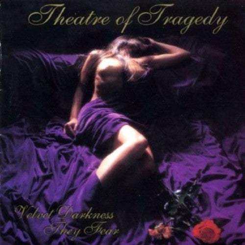 Theatre of Tragedy: VELVET DARKNESS THEY FEAR