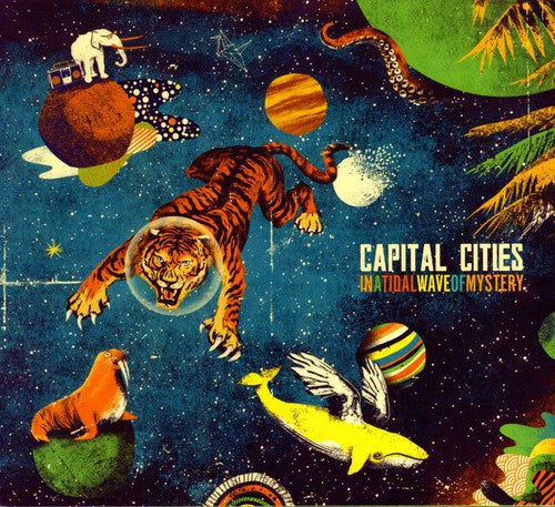 Capital Cities: In a Tidal Wave of Mystery