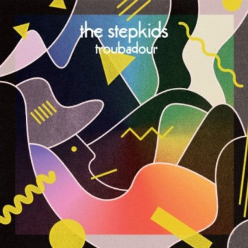 Stepkids: Troubadour