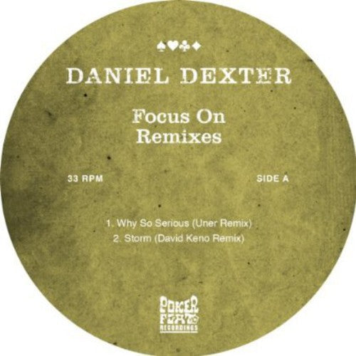 Dexter, Daniel: Focus on