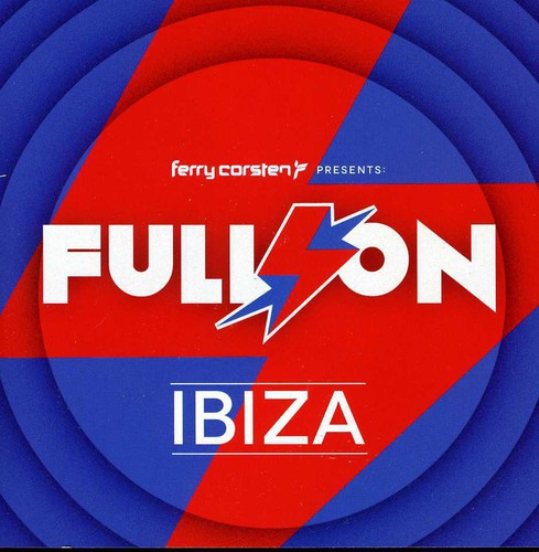 Corsten, Ferry: Full on Ibiza