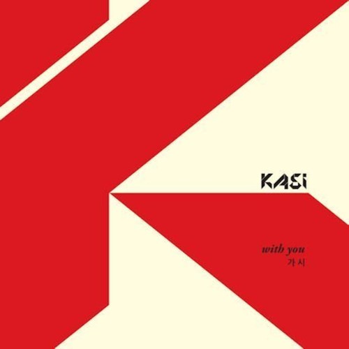 Kasi: With You