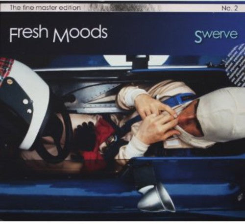 Fresh Moods: Swerve