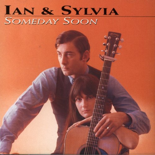 Ian & Sylvia: Someday Soon