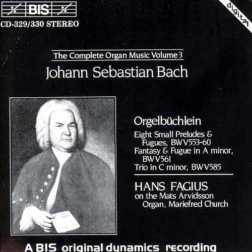 Bach / Fagius / Hans: Complete Organ Works 3