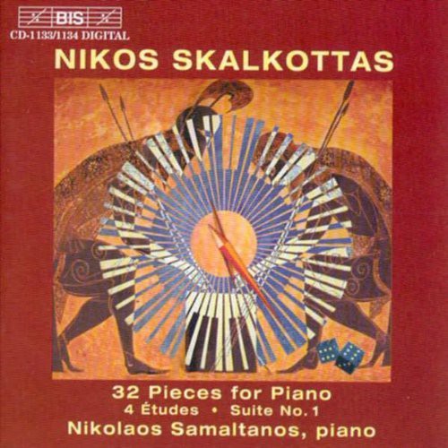 Skalkottas / Samaltanos: 32 Pieces for Piano / 4 Etudes