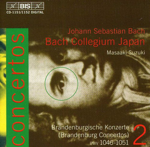 Bach / Suzuki / Bach Collegium Japan: Brandenburg Concertos 1-6 BWV 1046-1051