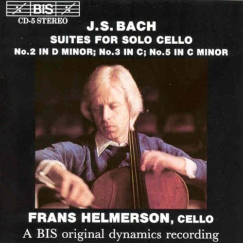 Bach / Helmerson: Suites for Solo Cello 2, 3 & 5