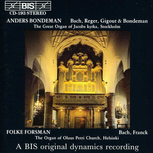 Bach / Reger / Bondeman: Preludes & Fugues