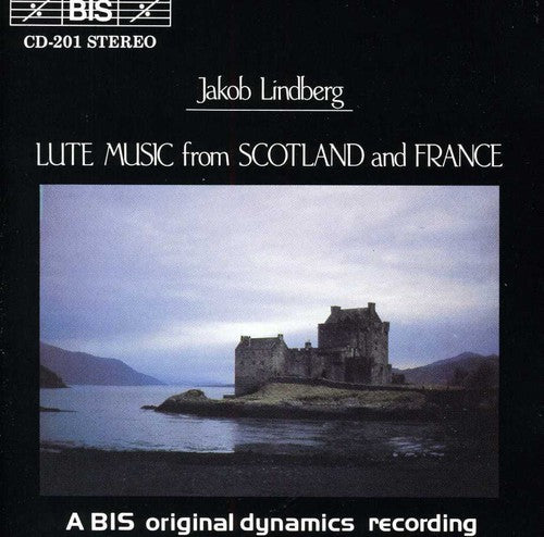 Jakob, Lindberg: Scottish & French Lute Music