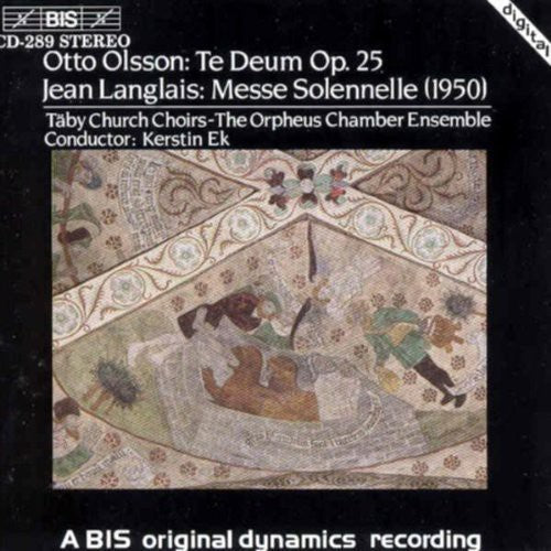 Olsson / Langlais / Taby Church Choir: Te Deum Op 25