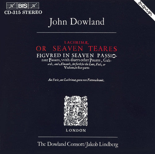 Dowland / Lindberg / Dowland Consort: Lachrymae