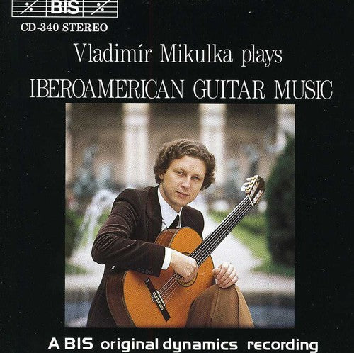 Milkulka, Vladimir: Iberioamerican Guitar Music